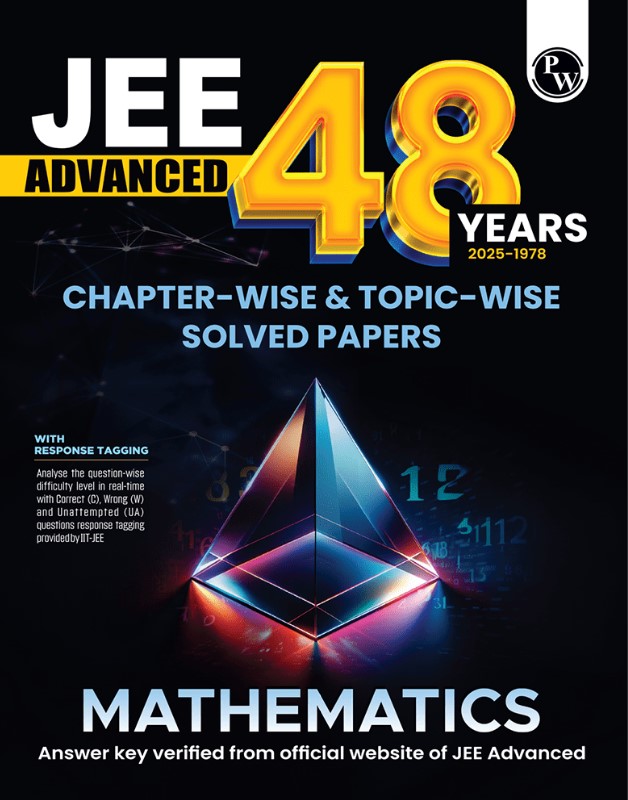48 Years JEE Advanced Mathematics Chapterwise & Topicwise Solved Papers (1978-2025)